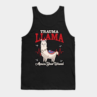 Trauma Llama Alpaca Your Wound Funny Medical Professional Tank Top